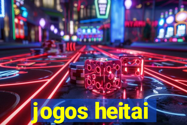 jogos heitai